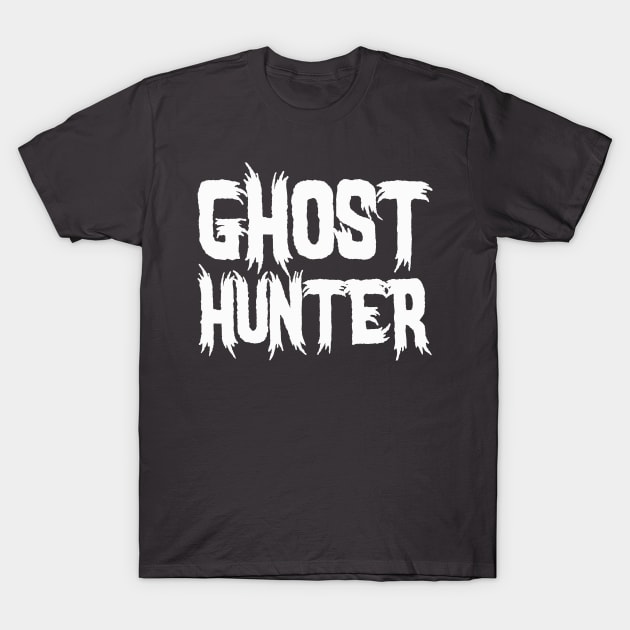 Ghost Hunter T-Shirt by Rebel Merch